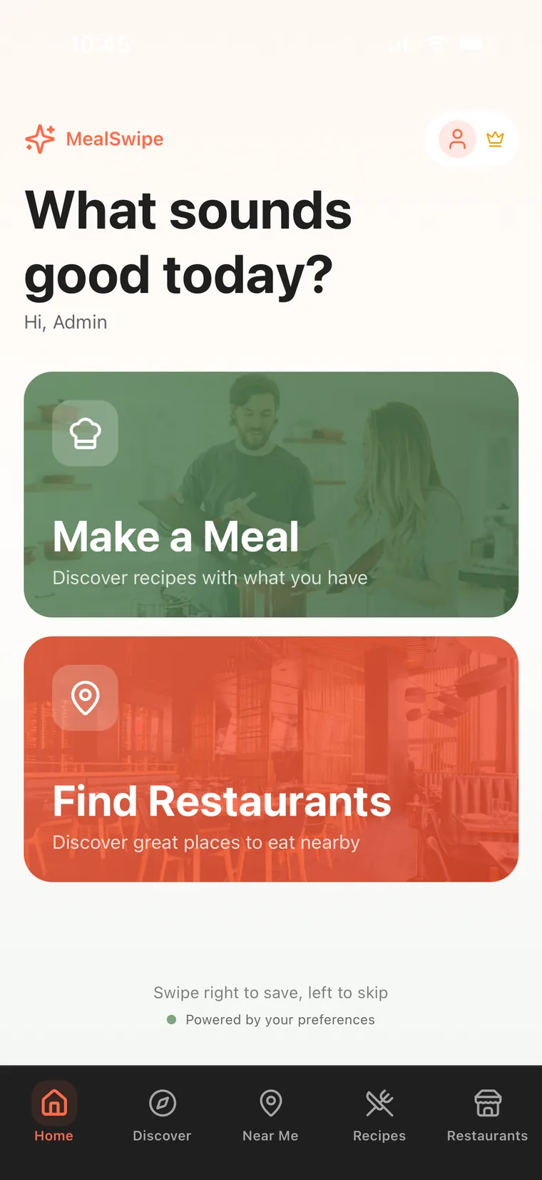 MealSwipe home screen showing Make a Meal and Find Restaurants options